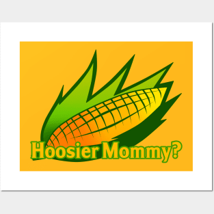 Hoosier Mommy? Posters and Art